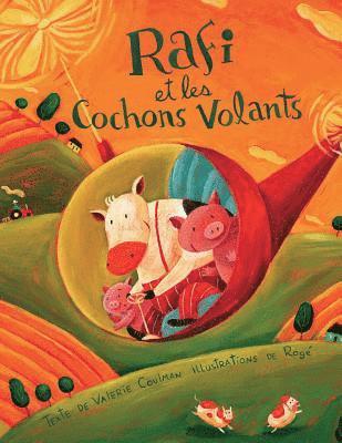 Valerie Coulman - Rafi et les cochons volants, Häftad