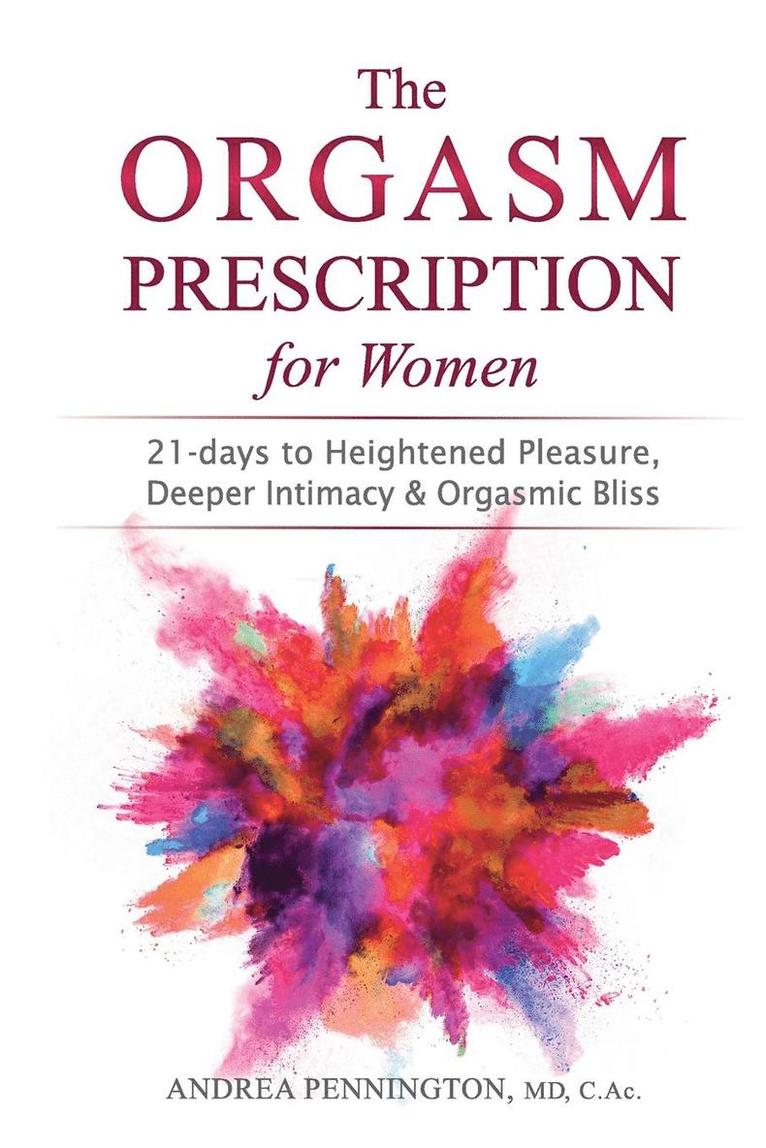 The Orgasm Prescription for Women 1