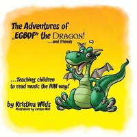 bokomslag The Adventures of EGBDF the Dragon and Friends