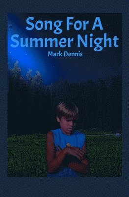 Mark Dennis - Song For A Summer Night, Häftad