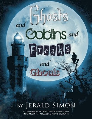 Ghosts and Goblins and Freaks and Ghouls 1