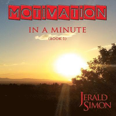 Jerald Simon - Motivation in a Minute, Häftad