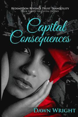 Capital Consequences