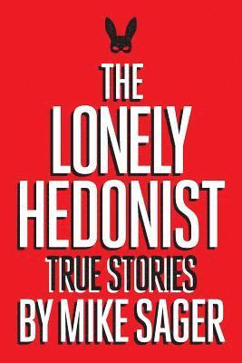 The Lonely Hedonist 1