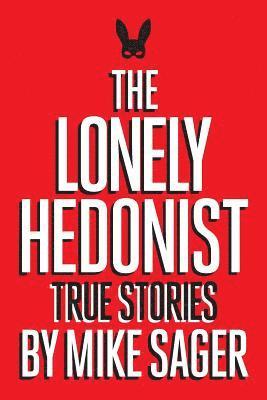 Lonely Hedonist