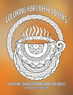 Coloring for Coffee Lovers 1