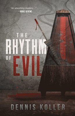 bokomslag The Rhythm of Evil