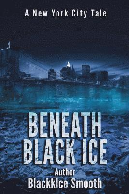 Beneath Black Ice 1