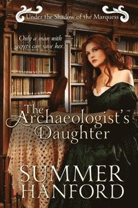 bokomslag The Archaeologist's Daughter