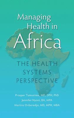 bokomslag Managing Health in Africa