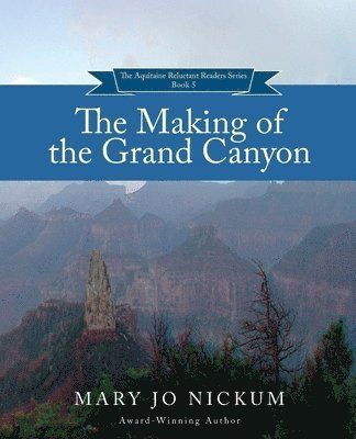 Making of the Grand Canyon