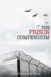 bokomslag The Prison Compendium