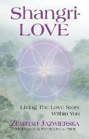 bokomslag ShangriLOVE: Living The Love Story Within You