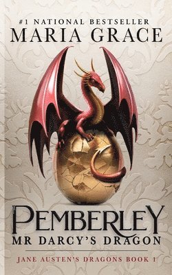 Pemberley: Mr. Darcy's Dragon: A Pride and Prejudice Variations 1