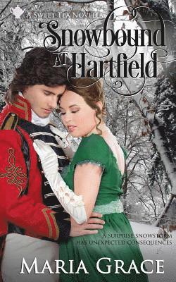bokomslag Snowbound at Hartfield: A Sweet Tea Novella; Pride and Prejudice sequel