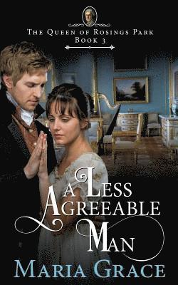 A Less Agreeable Man: A Pride and Prejudice Variation 1