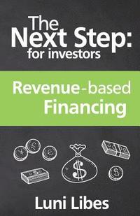 bokomslag The Next Step for Investors: Revenue-based Financing