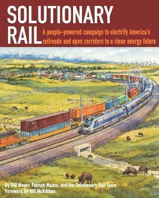 Bill Moyer, Patrick Mazza - Solutionary Rail, Häftad