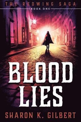Blood Lies: Book One of The Redwing Saga 1