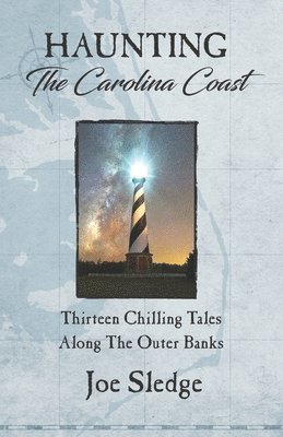 Haunting The Carolina Coast 1