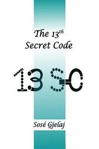 bokomslag The 13th Secret Code