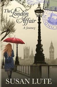 bokomslag The London Affair: A Journey