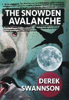 Derek Swannson - Snowden Avalanche, Inbunden