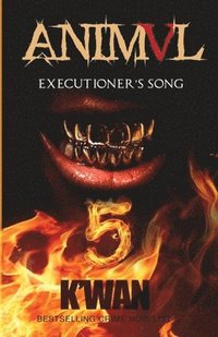 bokomslag Animal V: Executioner's Song: Executioner's Song
