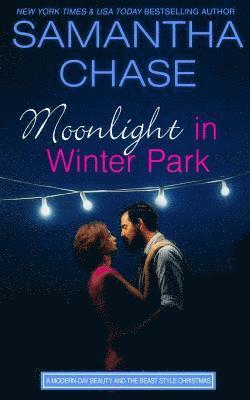 Samantha Chase - Moonlight in Winter Park, Häftad