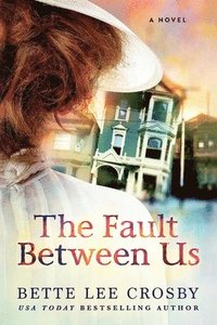 bokomslag The Fault Between Us