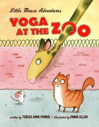 bokomslag Yoga at the Zoo: Little Mouse Adventures
