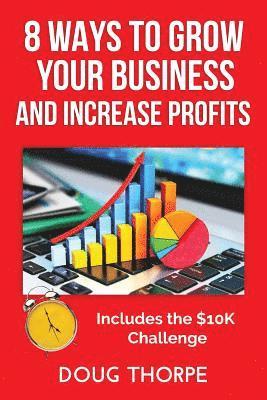 8 Ways to Grow Your Business and Increase Profits 1