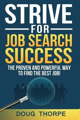 Doug Thorpe - STRIVE for Job Search Success, Häftad