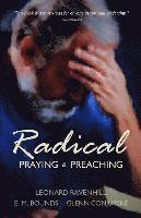 Leonard Ravenhill, Glenn Conjurske - Radical: Praying & Preaching, Häftad