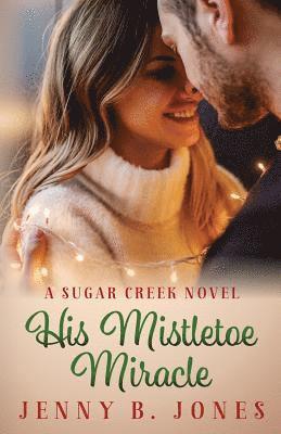 His Mistletoe Miracle 1