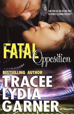 Fatal Opposition 1