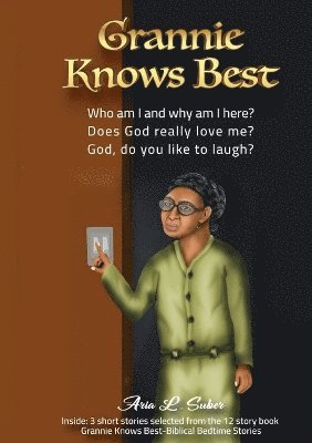 Grannie Knows Best-Three Short Stories