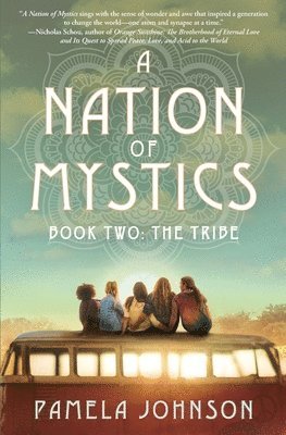 A Nation of Mystics/ Book Two: The Tribe 1