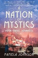 Pamela Johnson - A Nation of Mystics/ Book Three: Journeys, Häftad