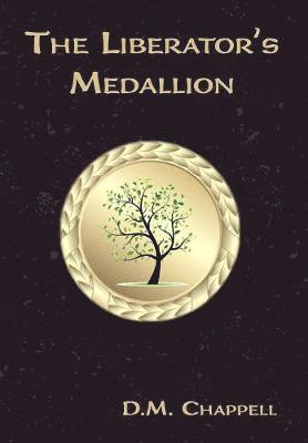 The Liberator's Medallion 1