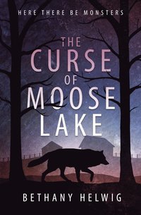 bokomslag The Curse of Moose Lake