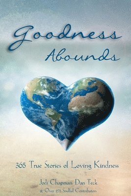 Dan Teck, Jodi Chapman - Goodness Abounds, Häftad