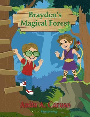 Brayden's Magical Forest 1