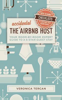 bokomslag The Accidental Airbnb Host