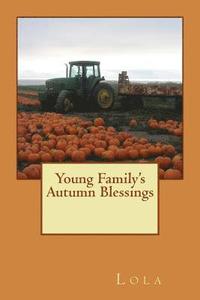 bokomslag Young Family's Autumn Blessings