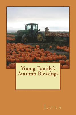 bokomslag Young Family's Autumn Blessings