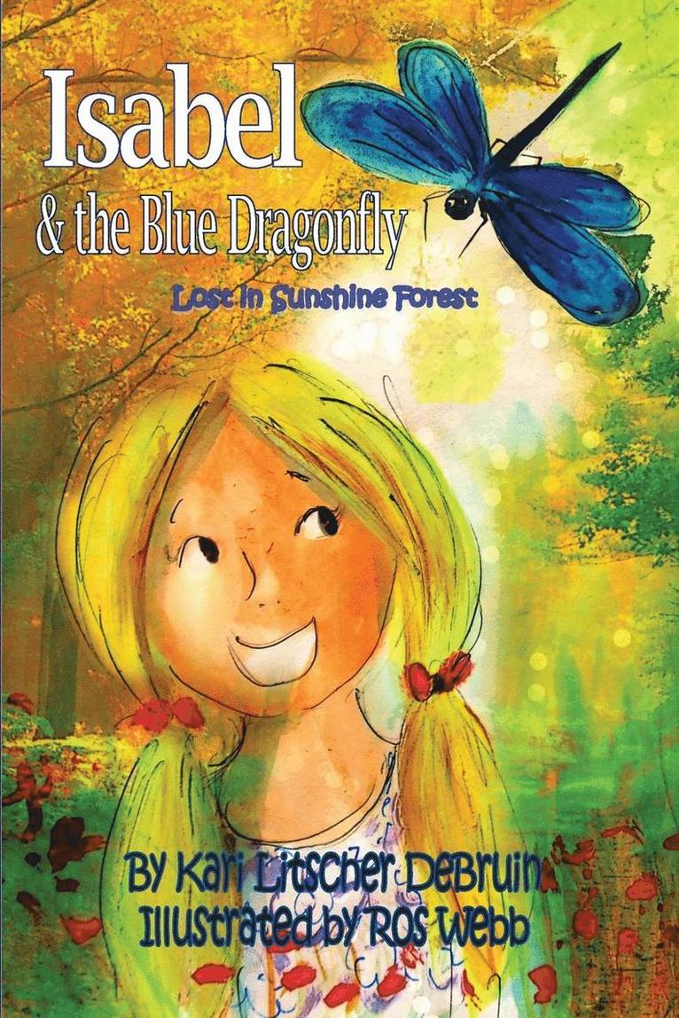 Isabel & The Blue Dragonfly