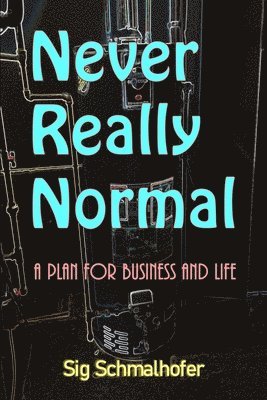 Never Really Normal 1