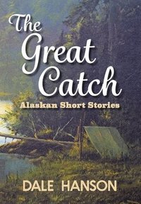 bokomslag The Great Catch