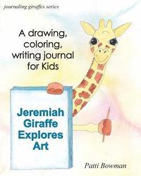 bokomslag Jeremiah Giraffe Explores Art